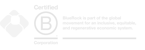 BlueRock Logo and Certified B Corporation Badge with text to the right stating that "BlueRock is part of the global movement for an inclusive, equitable, and regenerative economic system.